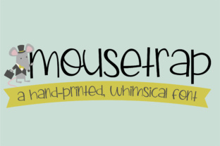 Mousetrap: A Handwritten Font for Whimsical Design