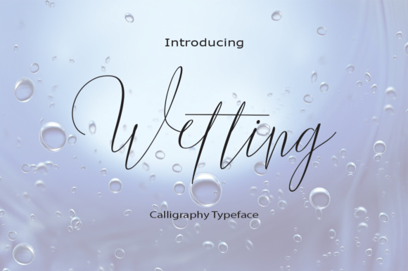 Wetting: A Handwritten Font for Creative Projects